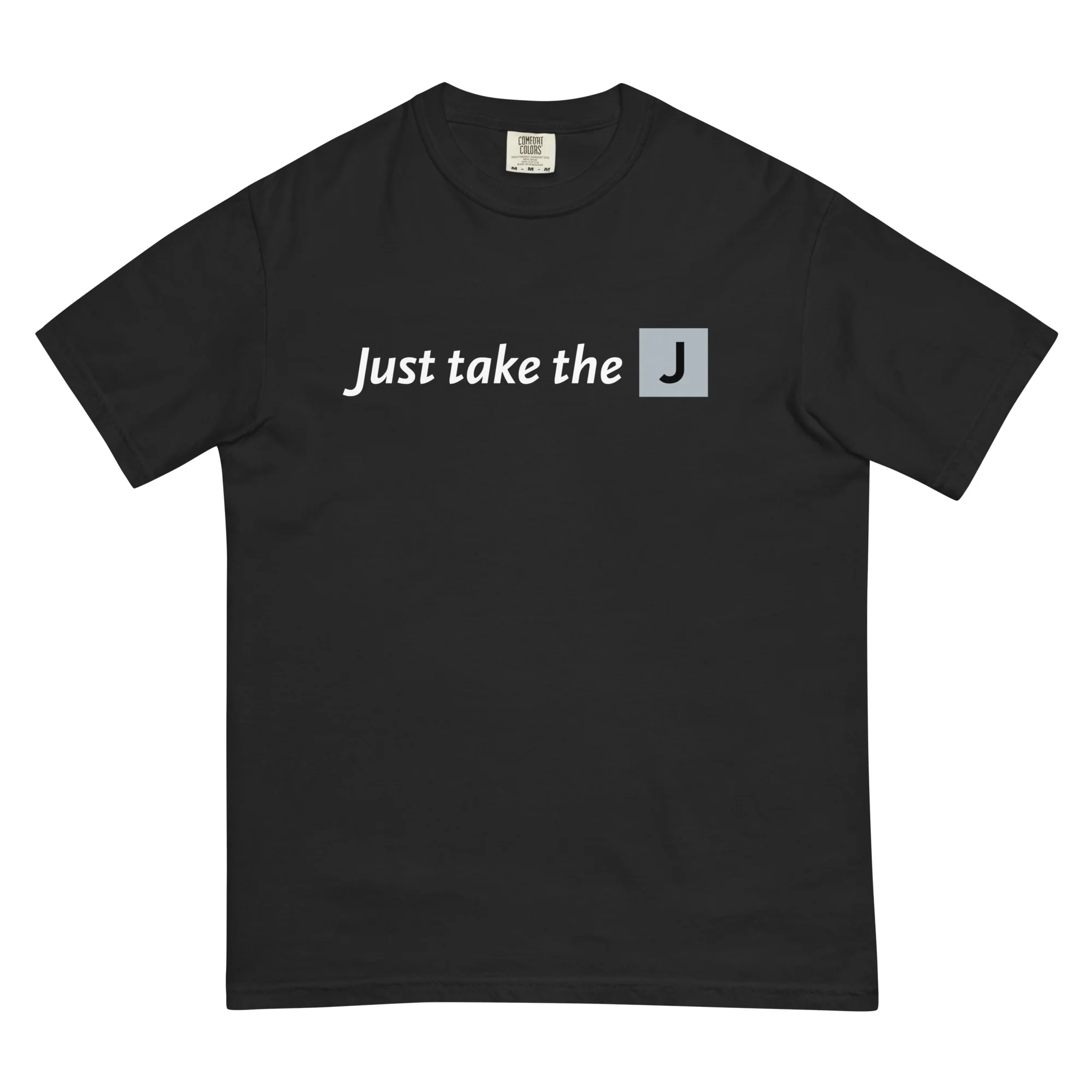 Just Take the J Unisex Heavyweight T-shirt