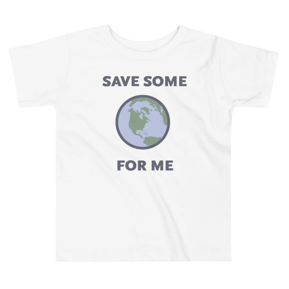 Save Some for Me T-Shirt (Toddler Sizes) - Image 5